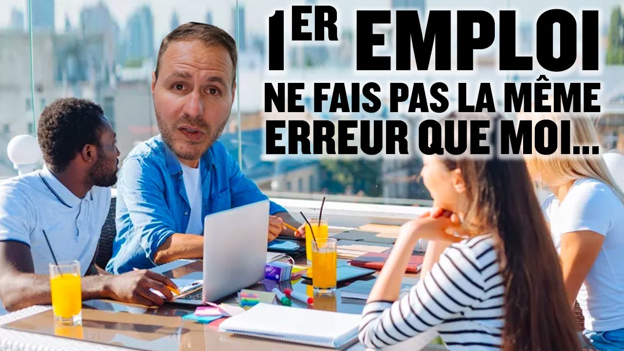 Comment trouver un bon premier emploi ?