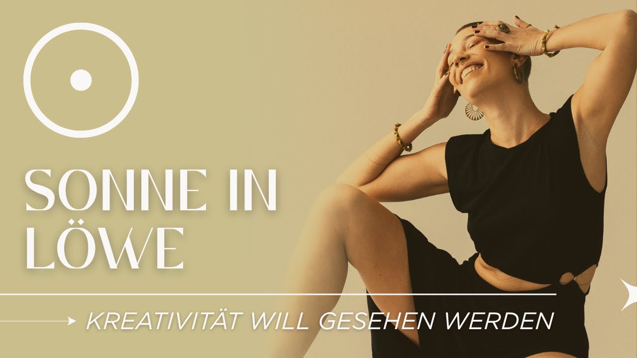 L&ouml;we Sternzeichen: Selbstbewusst & leidenschaftlich - warum du im Mittelpunkt stehen willst & musst
