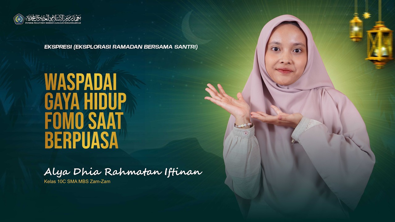 Alya Dhia Rahmatan Iftinan 10C || Waspadai Gaya Hidup Fomo Saat Berpuasa || Ekspresi