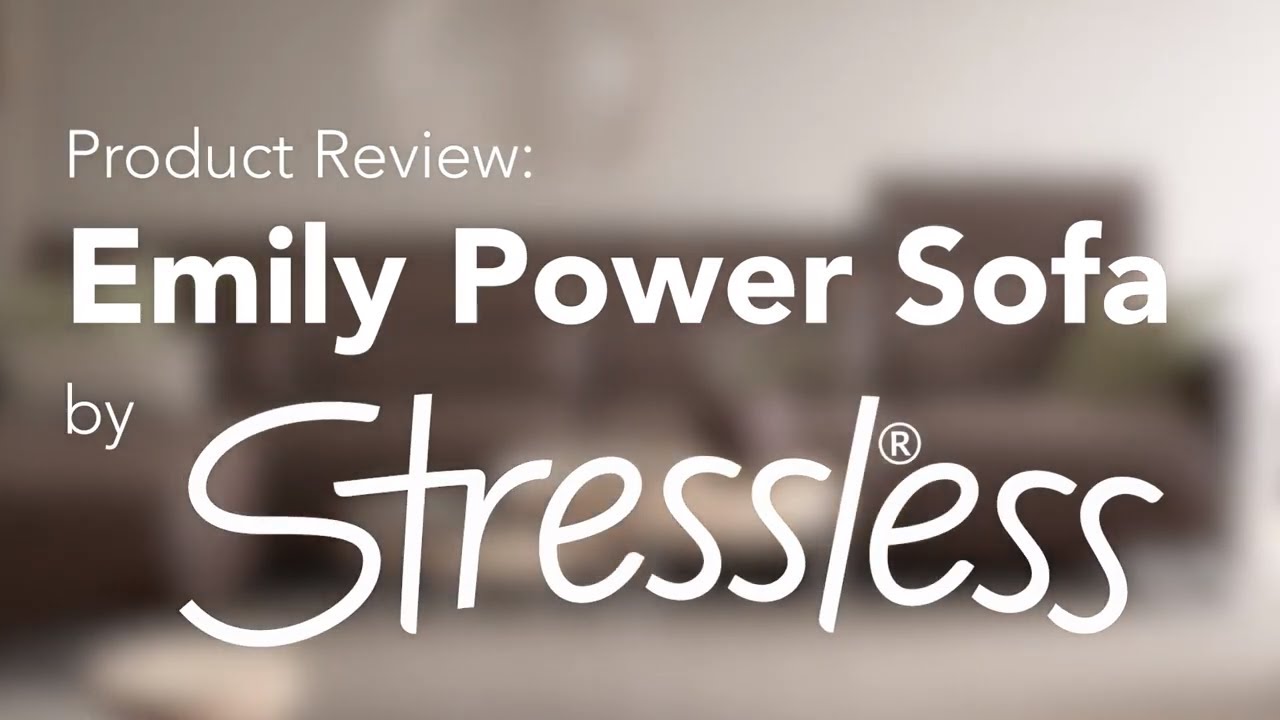 Emily Power Sofa by Stressless: Product Review