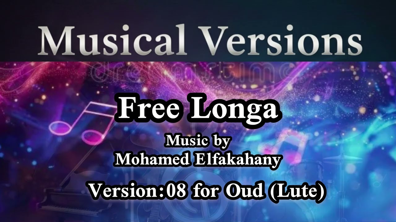 Free Longa Version 08 for Oud (Lute) - Music by Mohamed Elfakahany #music #song #ai 