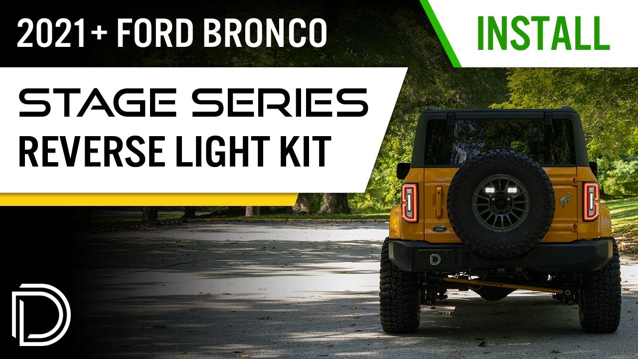 How to Install Stage Series Reverse Light Bracket Kit for 2021+ Ford Bronco | Diode Dynamics