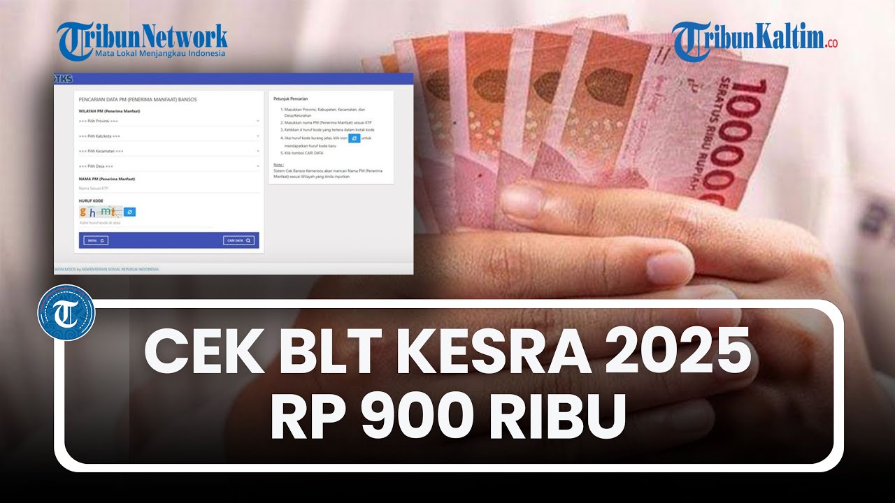 Cek BLT Kesra 2025 Rp 900 Ribu: Cara Melihat Nama Penerima Melalui  