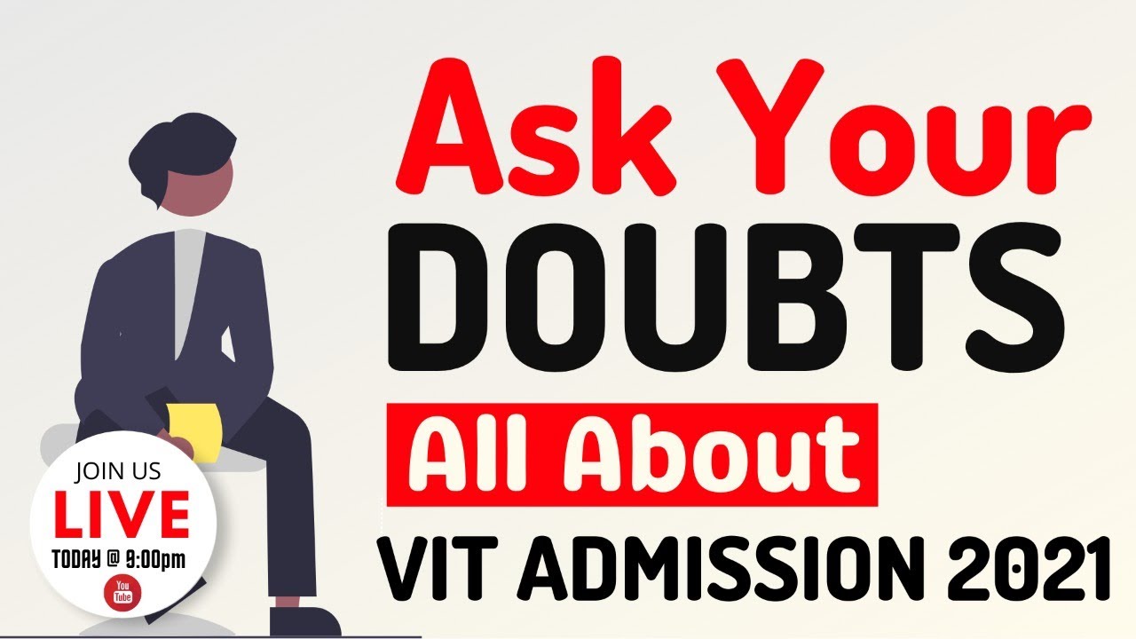 VITEEE Counselling 2021 🔥🔥 | Ask Your Doubt Regrading VITEEE 2021 🔥