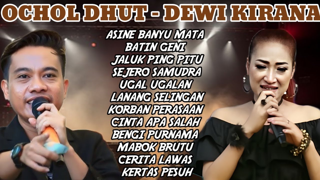 LAGU TARLING PILIHAN DEWI KIRANA - OCHOL DHUT