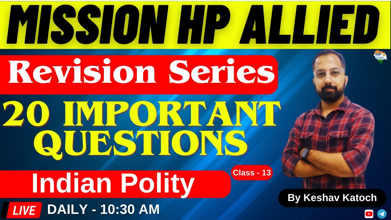 HP Allied Examination 2024 | Indian Polity | 20 Important Questions (Class-13) #hpallied