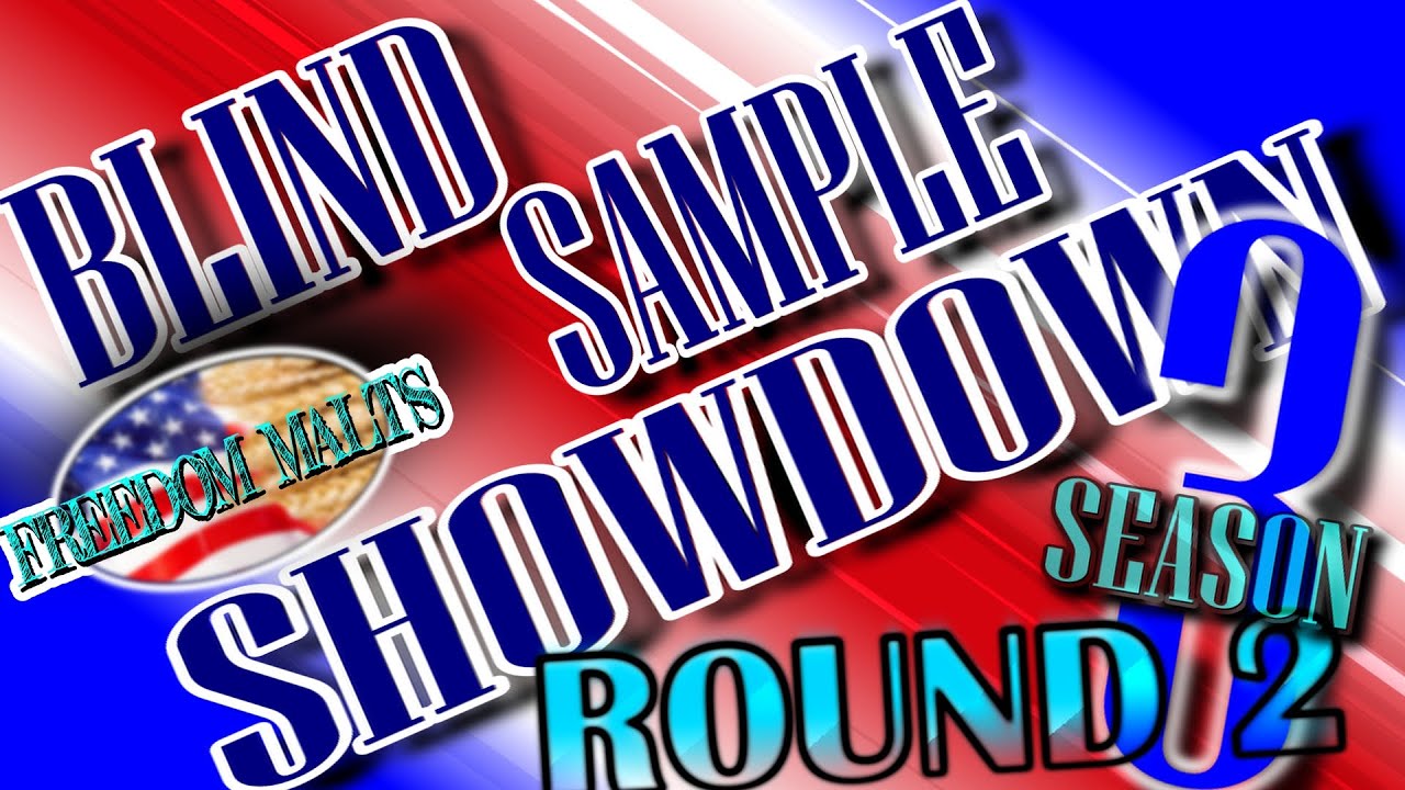 Blind Sample Showdown Season 3 Ep. 22