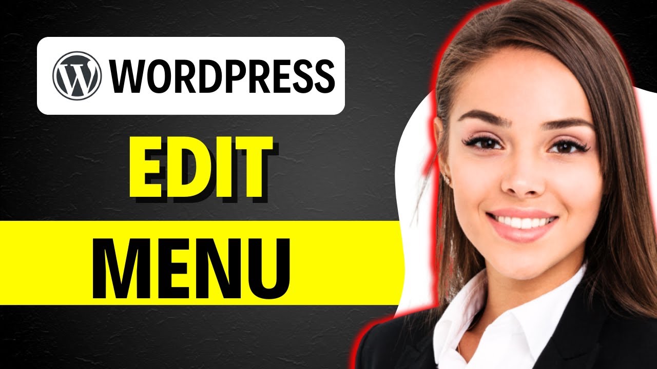 How to edit menu in WordPress (FULL GUIDE)