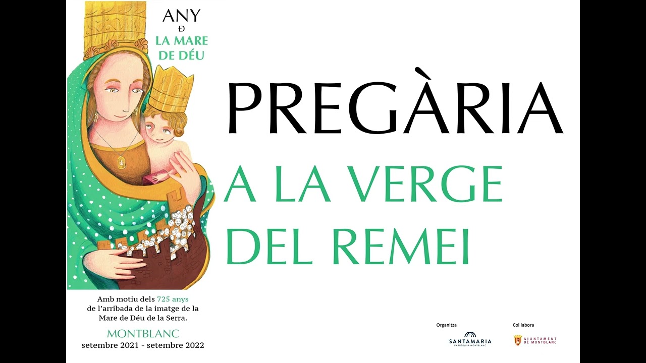 PREGÀRIA A LA VERGE DEL REMEI