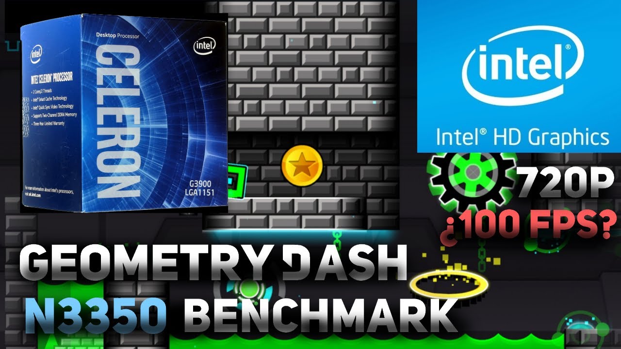 Celeron N3350 | Geometry Dash Benchmark | Intel HD Graphics 500