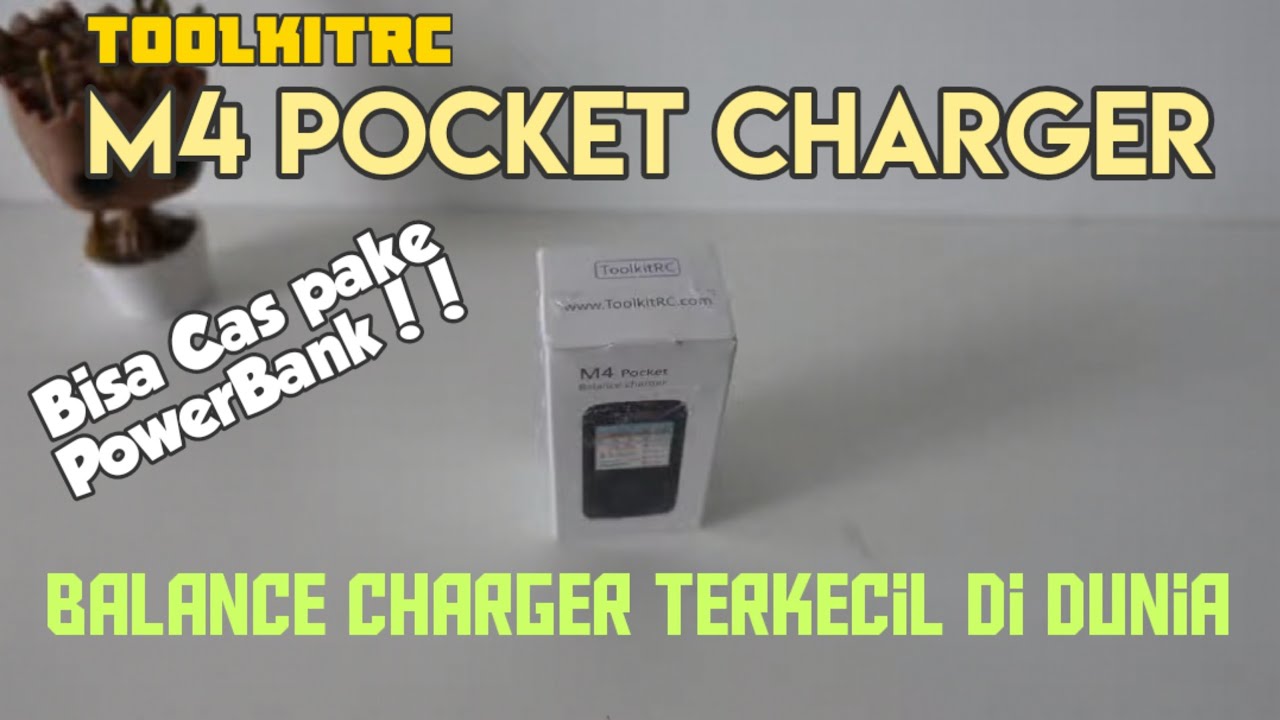 ToolkitRC M4 Pocket Charger - Balance Charger Terkecil di dunia 😁
