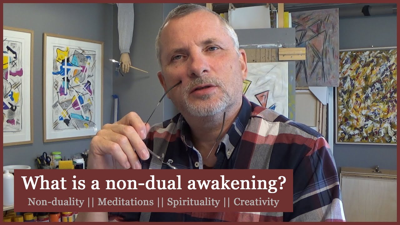 Let Me Explain What a Non-Dual Awakening is | Non-Duality Talks