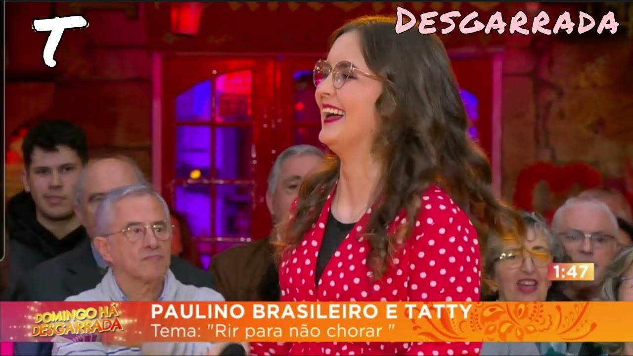 🍀Desgarrada 🤣Paulino Brasileiro e Tatty🍀