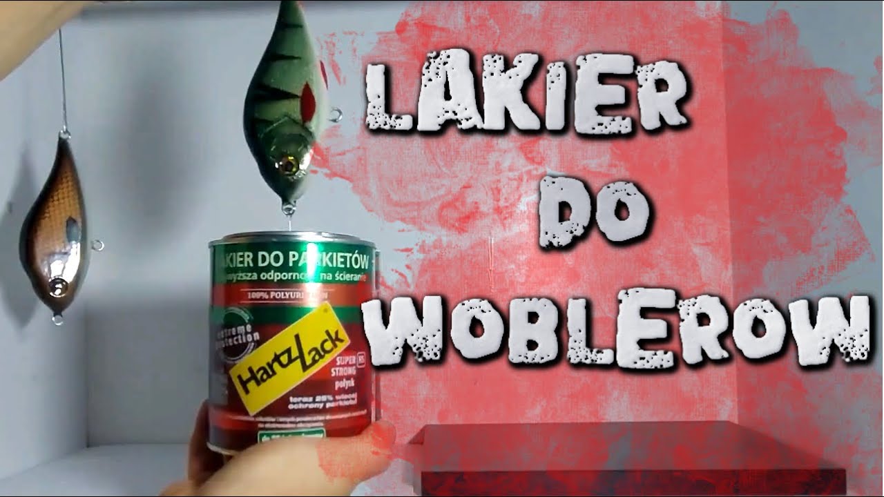 LAKIER najlepszy do WOBLERÓW ! Hartzlack do przynęt