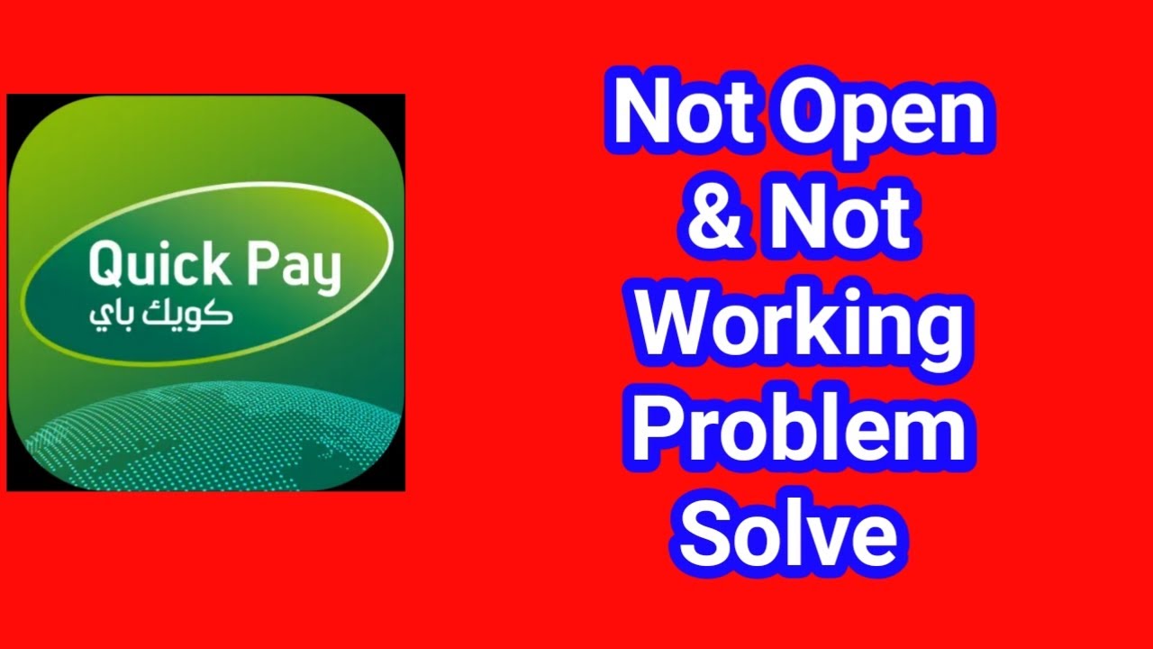 How To Fix Quick Pay App Not Working & Not Open Problem Solve