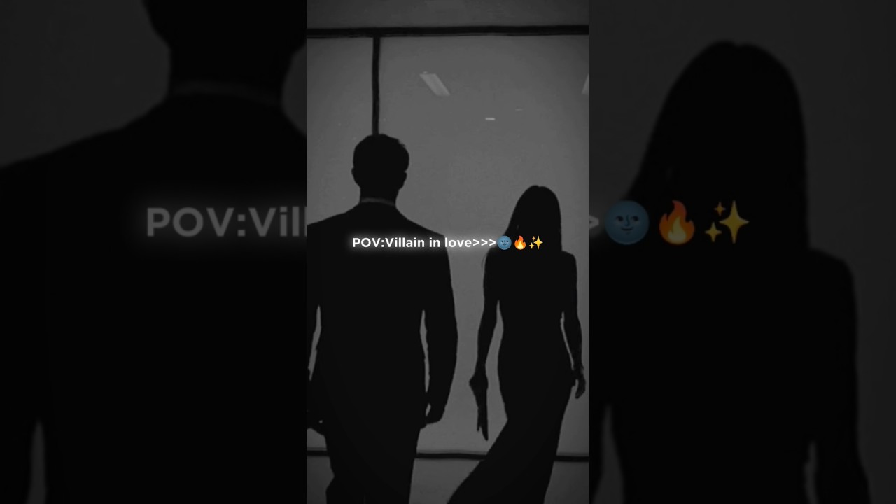 Just villain in love🤧🔥😌 #edit#bookish #booktube #novel #fictional #bookreviews #wattpad #editing