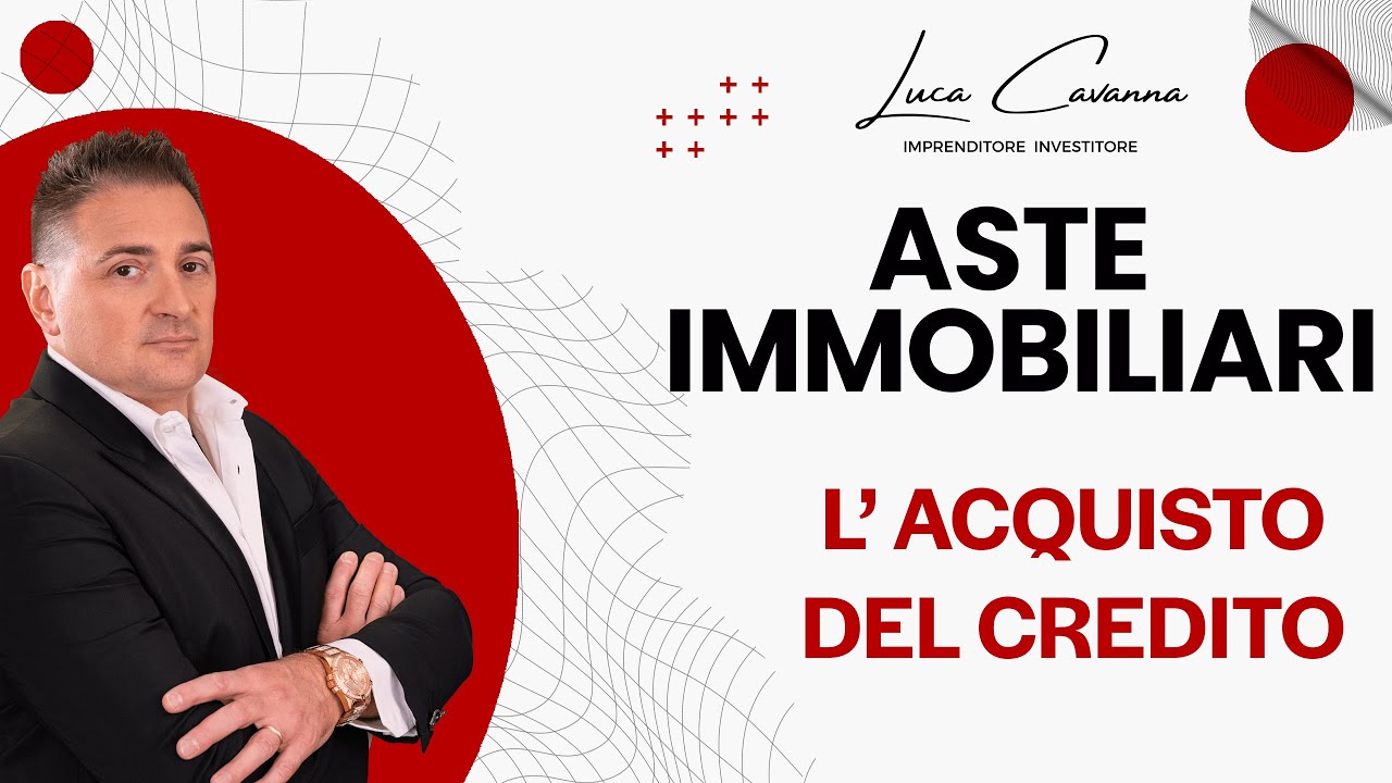 Aste Immobiliari - L’ Acquisto del Credito
