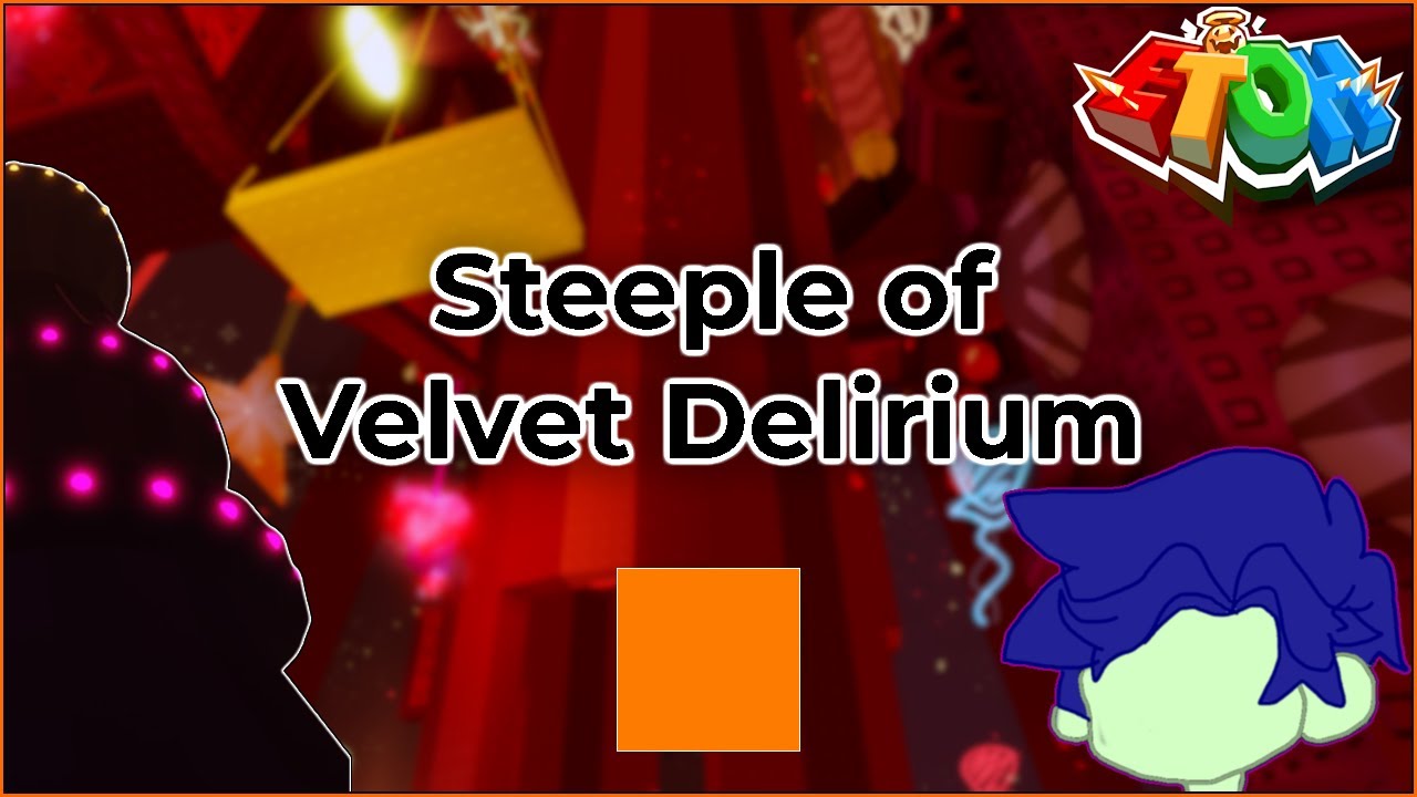 Steeple of Velvet Delirium (SoVD) | EToH Guide (Roblox)