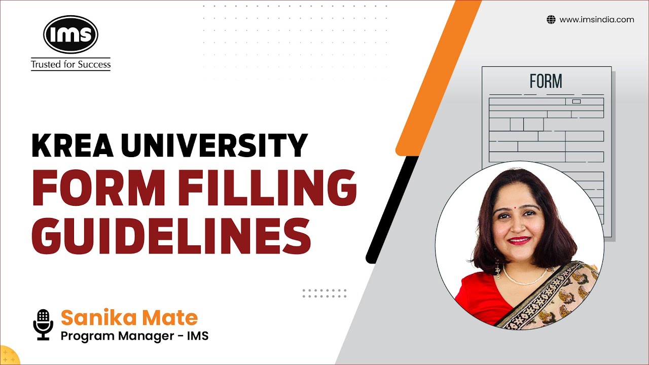 Krea University Form Filling Guidelines 2024 | Ft - Sanika Mate