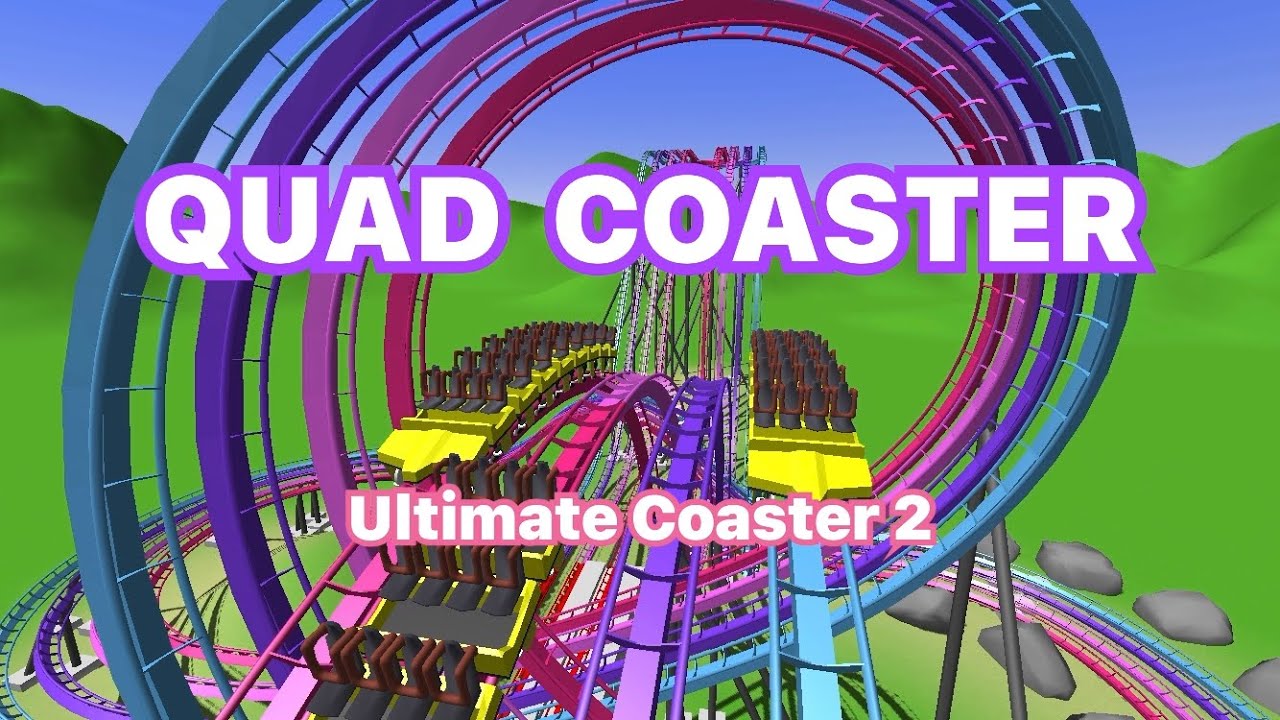 QUAD COASTER /Ultimate Coaster 2