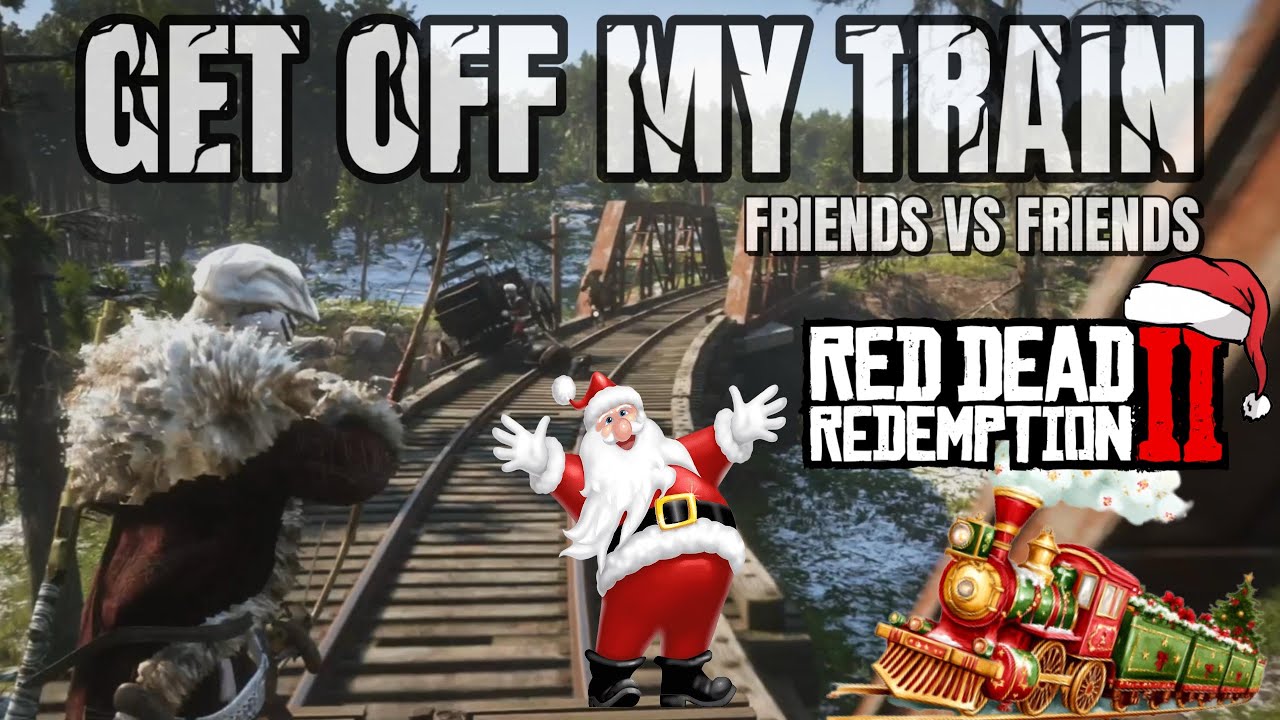 GET OFF MY TRAIN 🚂 FUN WITH FRIENDS 🎅🏻RDR2 ONLINE GAMEPLAY - WINTER XMAS SNOW - PS4 PS5 XBOX 🎅🏻