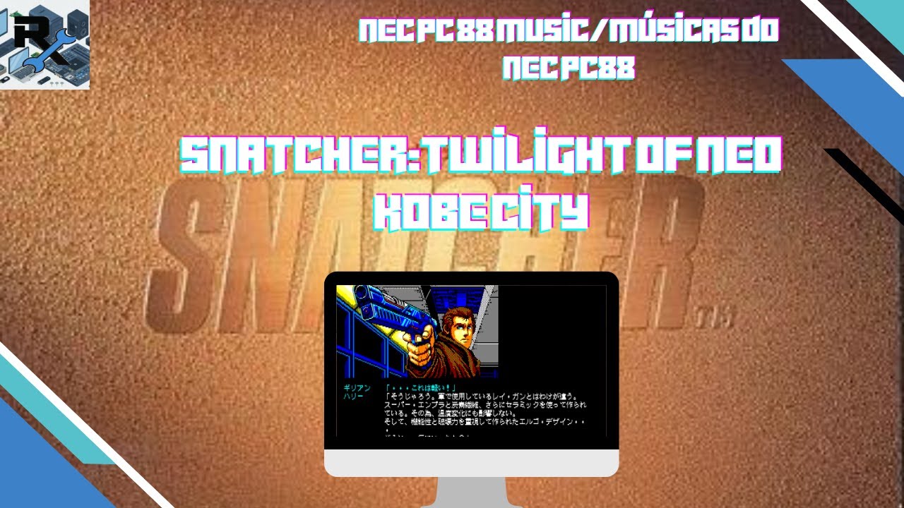 NEC PC 88 - Snatcher: Twilight of neo kobe city