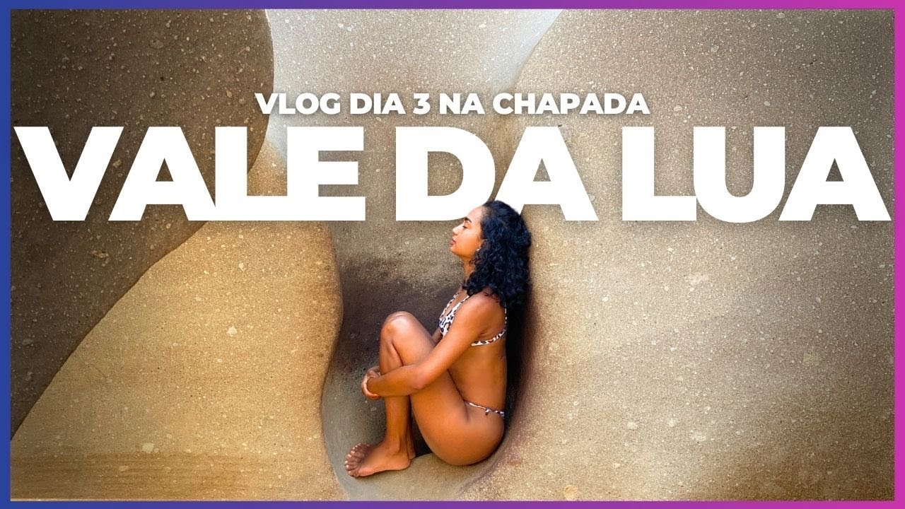 Chapada dos Veadeiros: Vale da Lua - Vlog EP3