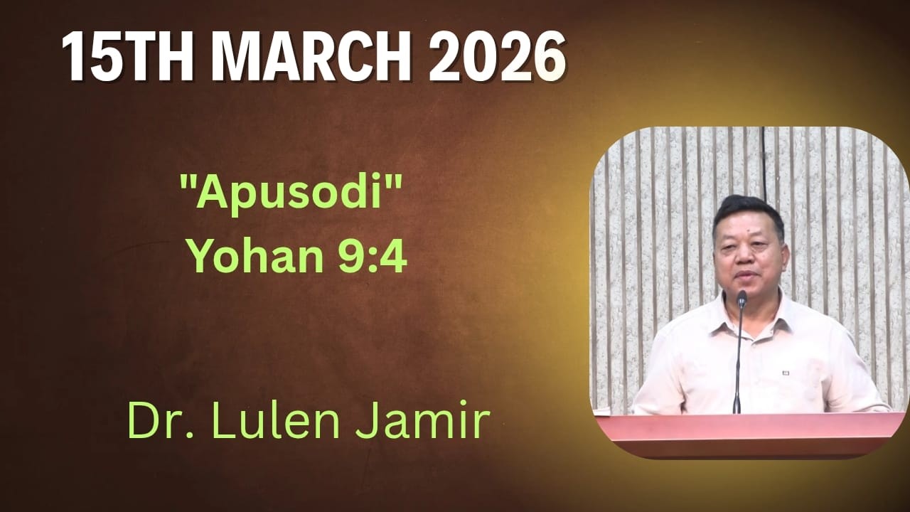 Dr. Lulen Jamir | Apusodi (Yohan 9:4) | ABAM Mission Sunday | 15th March 2026