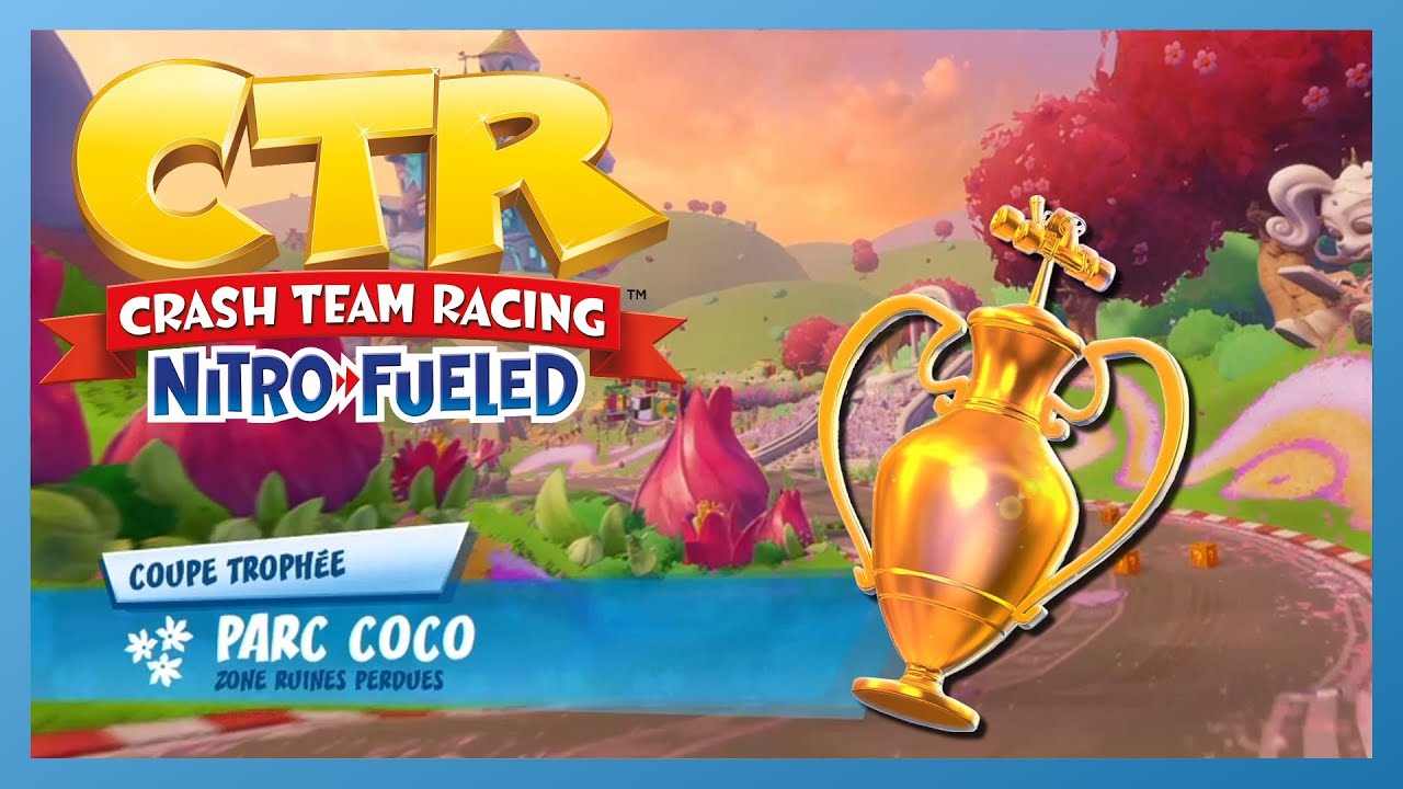CTR - Aventure - Parc Coco - Trophée