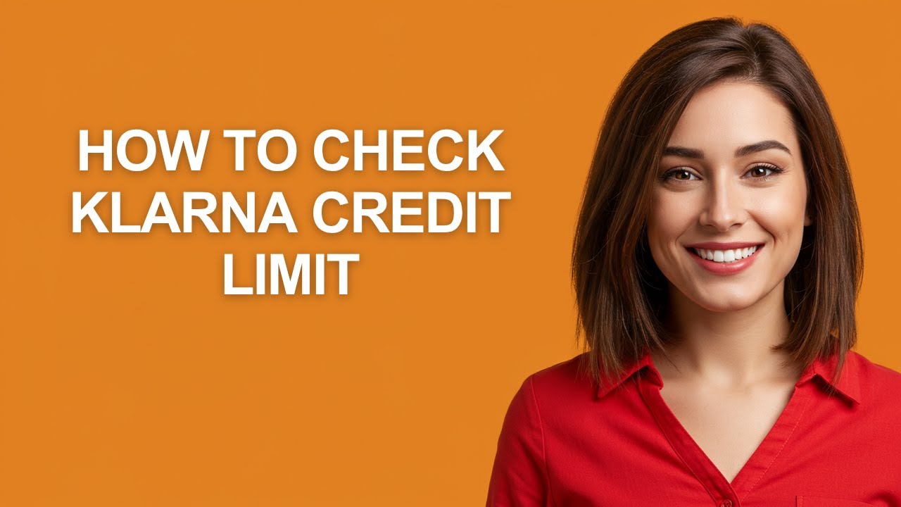 How To Check Klarna Credit Limit - AshleyHowTo
