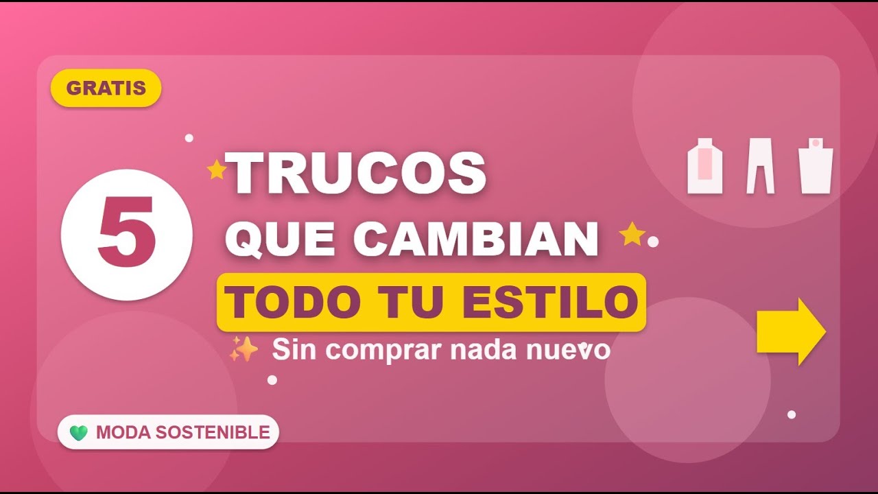 5 Trucos para Verte Elegante SIN Comprar Ropa Nueva ✨