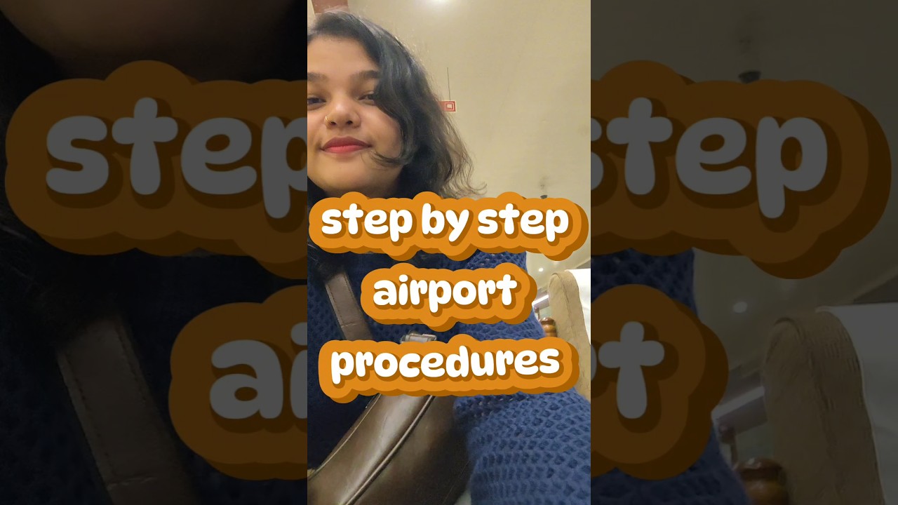 First time flying?✈️ Here is the complete airport procedures #airindia #aircraft #flight