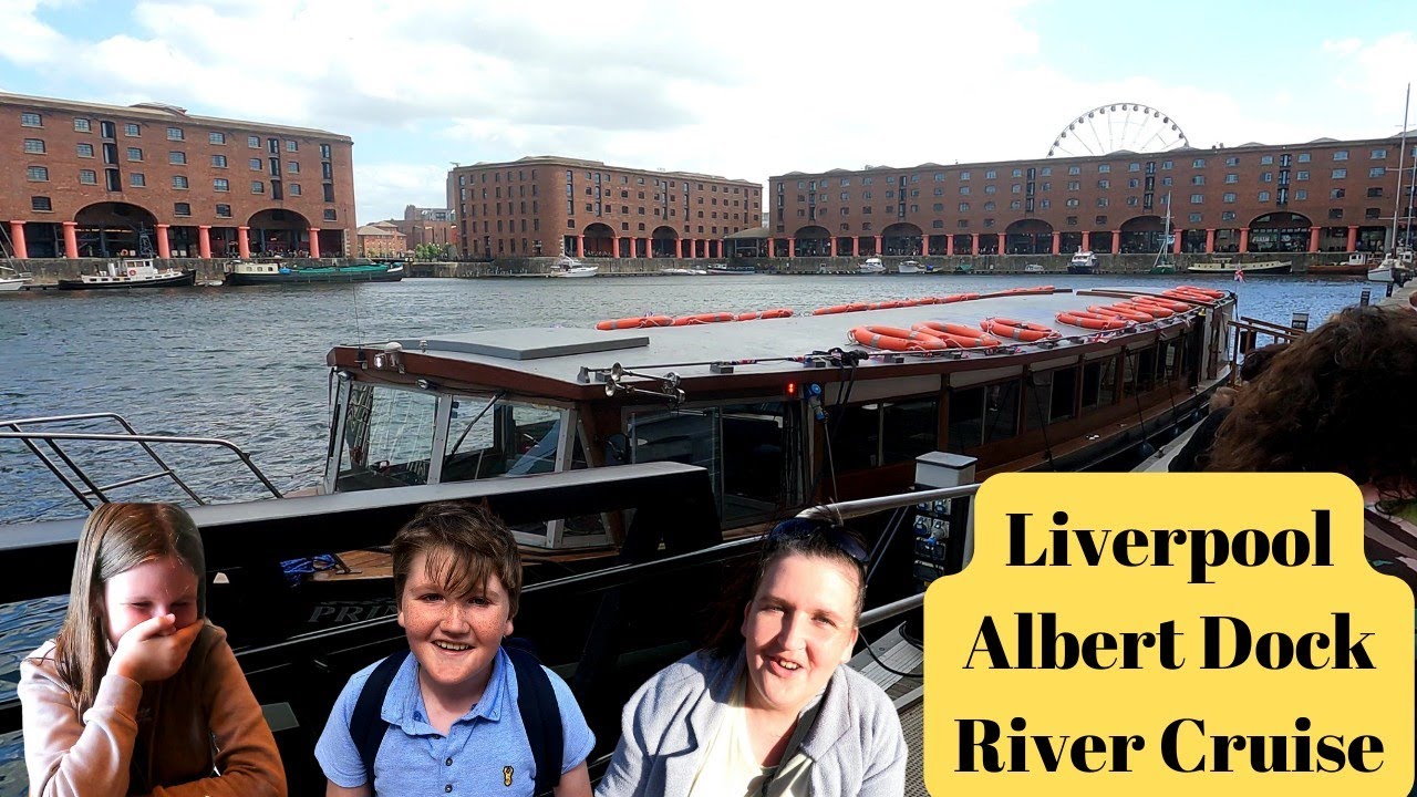 Liverpool Albert Dock River Cruise