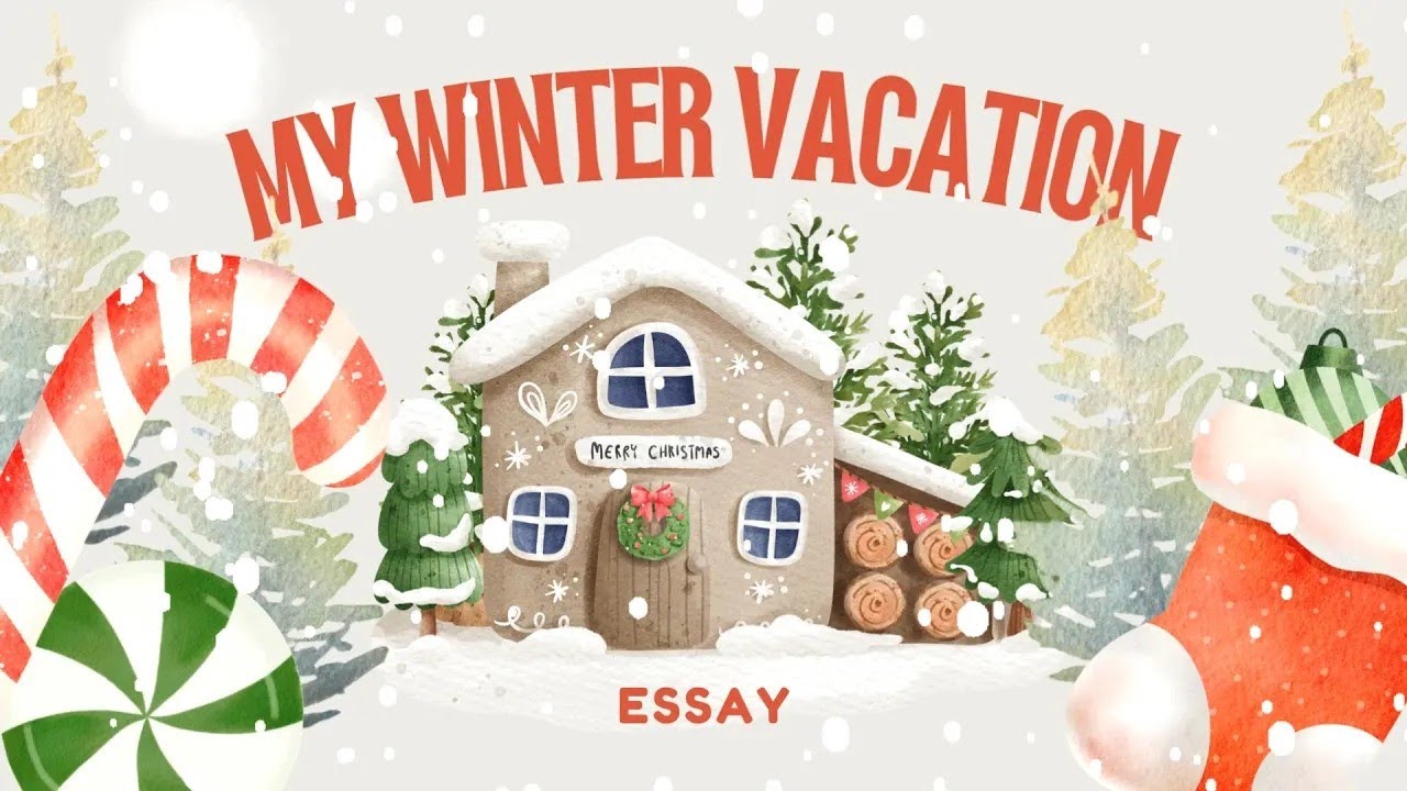 ❄️ My Winter Vacation - Essay for School ❄️
