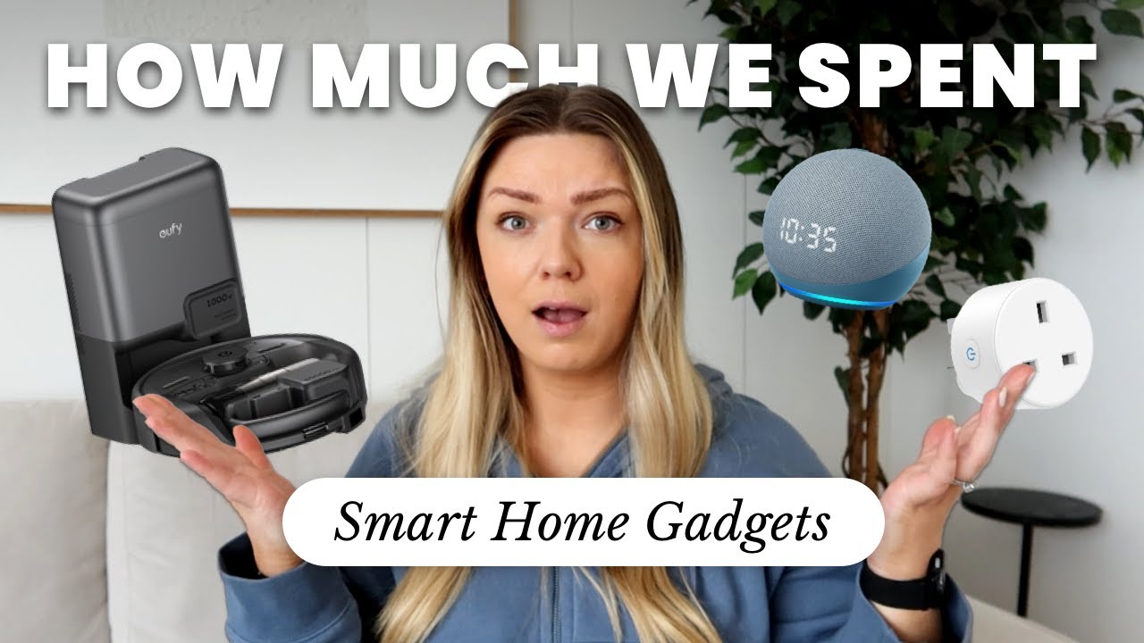 How Much We've ACTUALLY Spent On Smart Home Gadgets