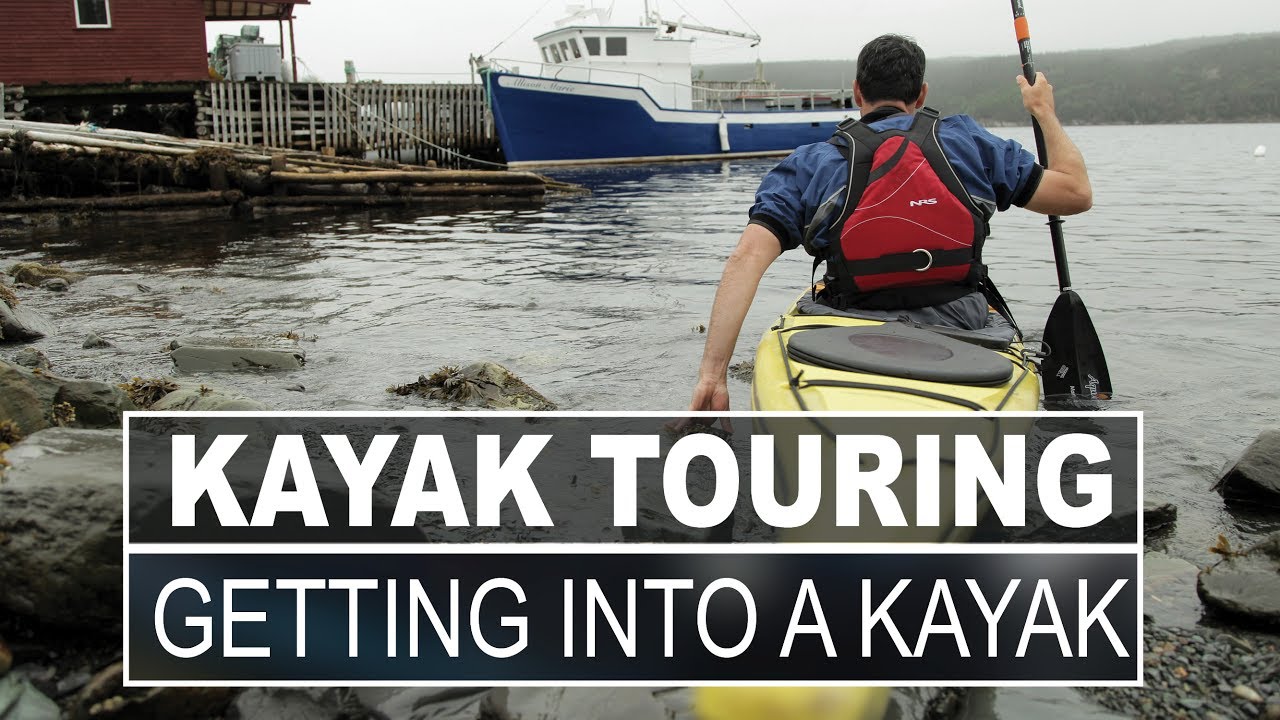 Kayak Touring | Getting In and Out of Your Kayak
