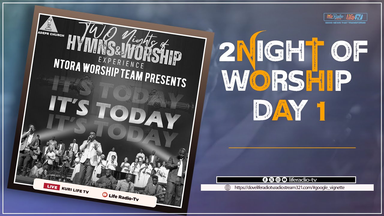 TWO NIGHT OF WORSHIP WITH NTORA WORSHIP TEAM HOSTED BY SP ISAIE NDAYIZEYE~ DAY 1
