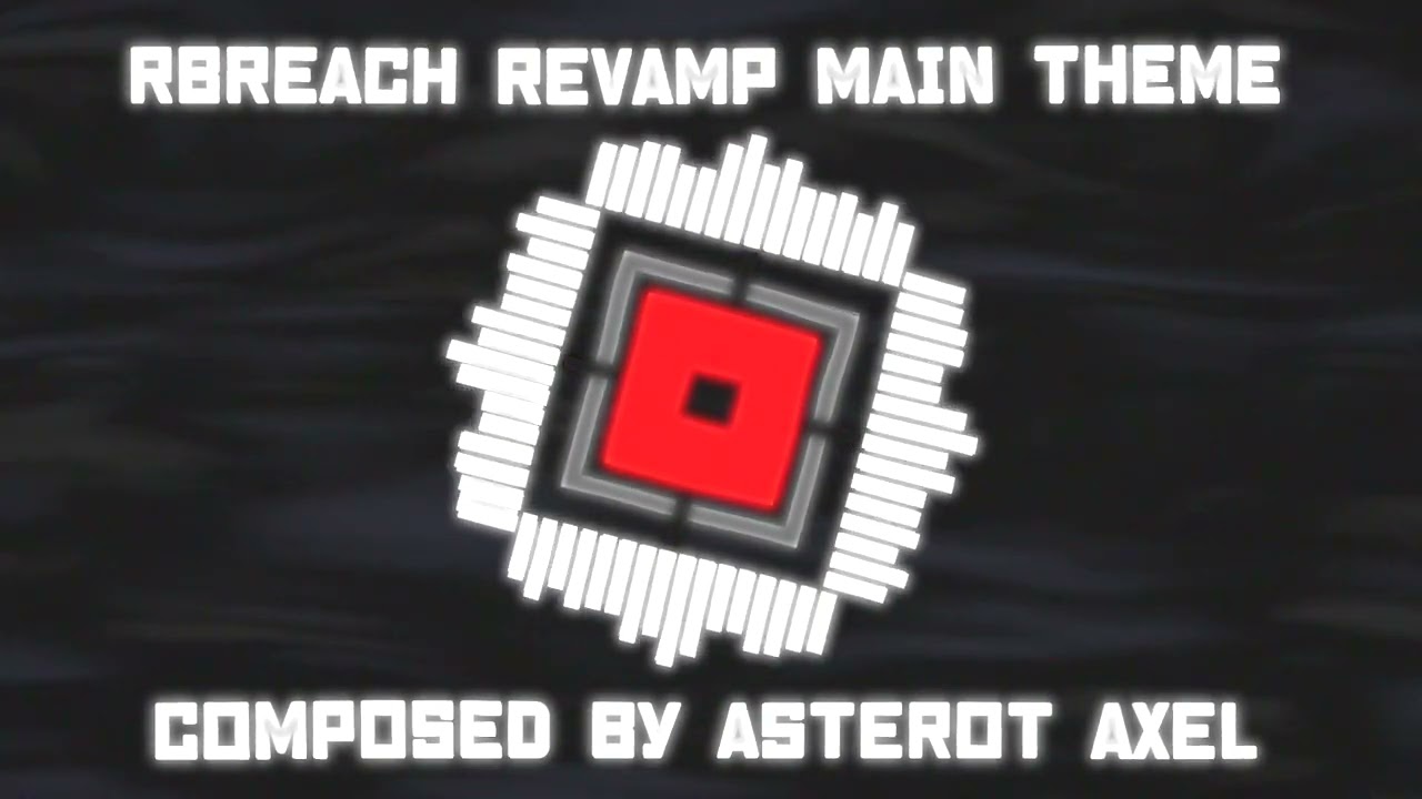 SCP rBreach Revamp Main Theme | rBreach OST