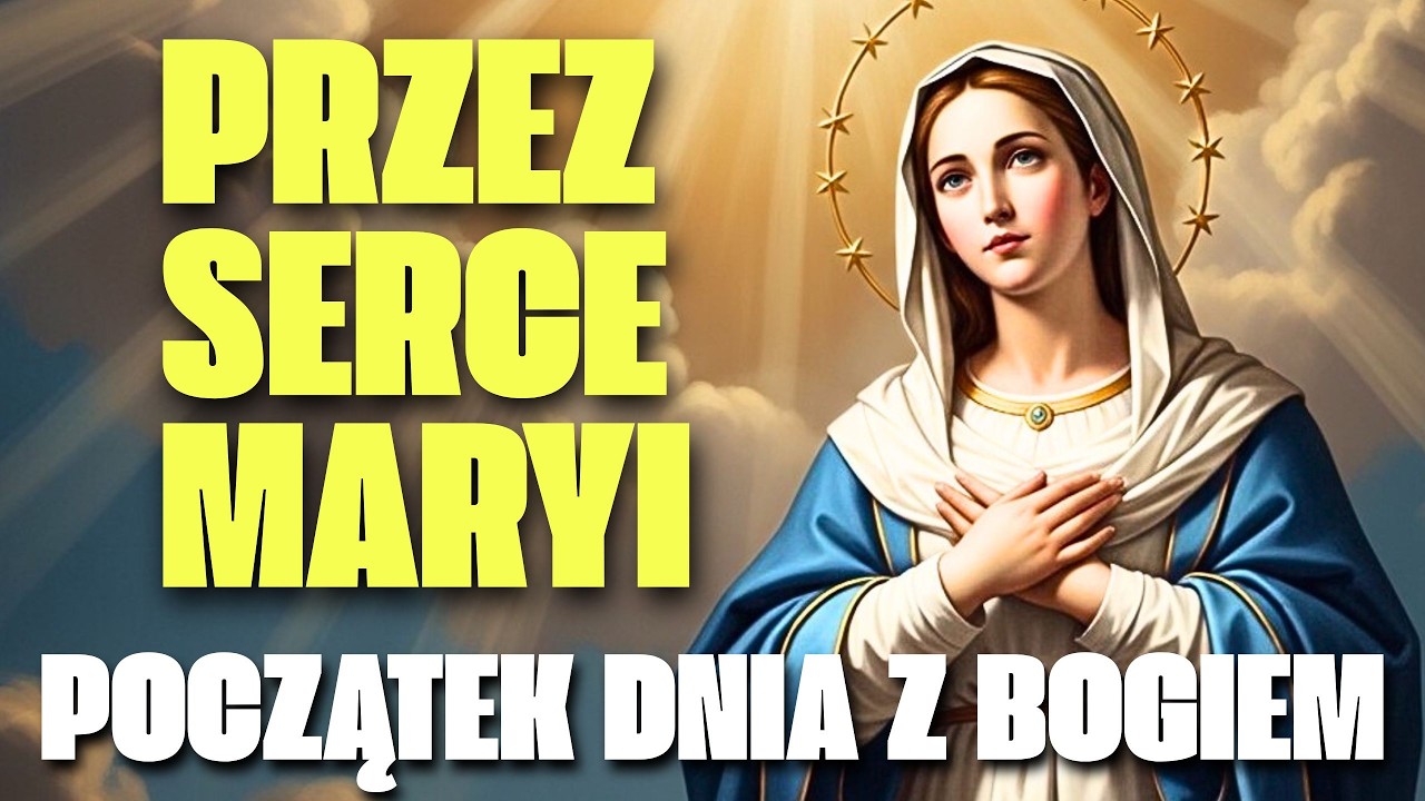 Ofiarowanie Dnia Przez Serce Maryi – Poranne Poświęcenie