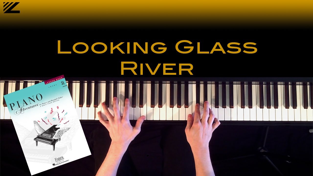 Looking Glass River - Piano Adventures Level 3A Tutorial