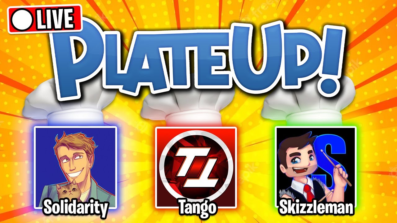 PLAYING PLATE UP!!  w/ Tango & Skizz