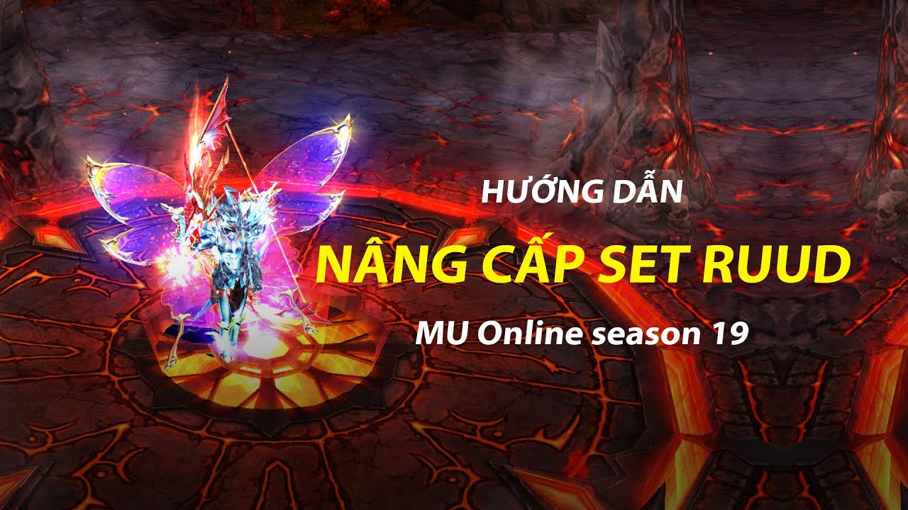 Nâng cấp vũ khí RUUD 9 APOCALYPSE & set RUUD 10 LIGHTNING | MU Online Season 19 | GamethuTP.net