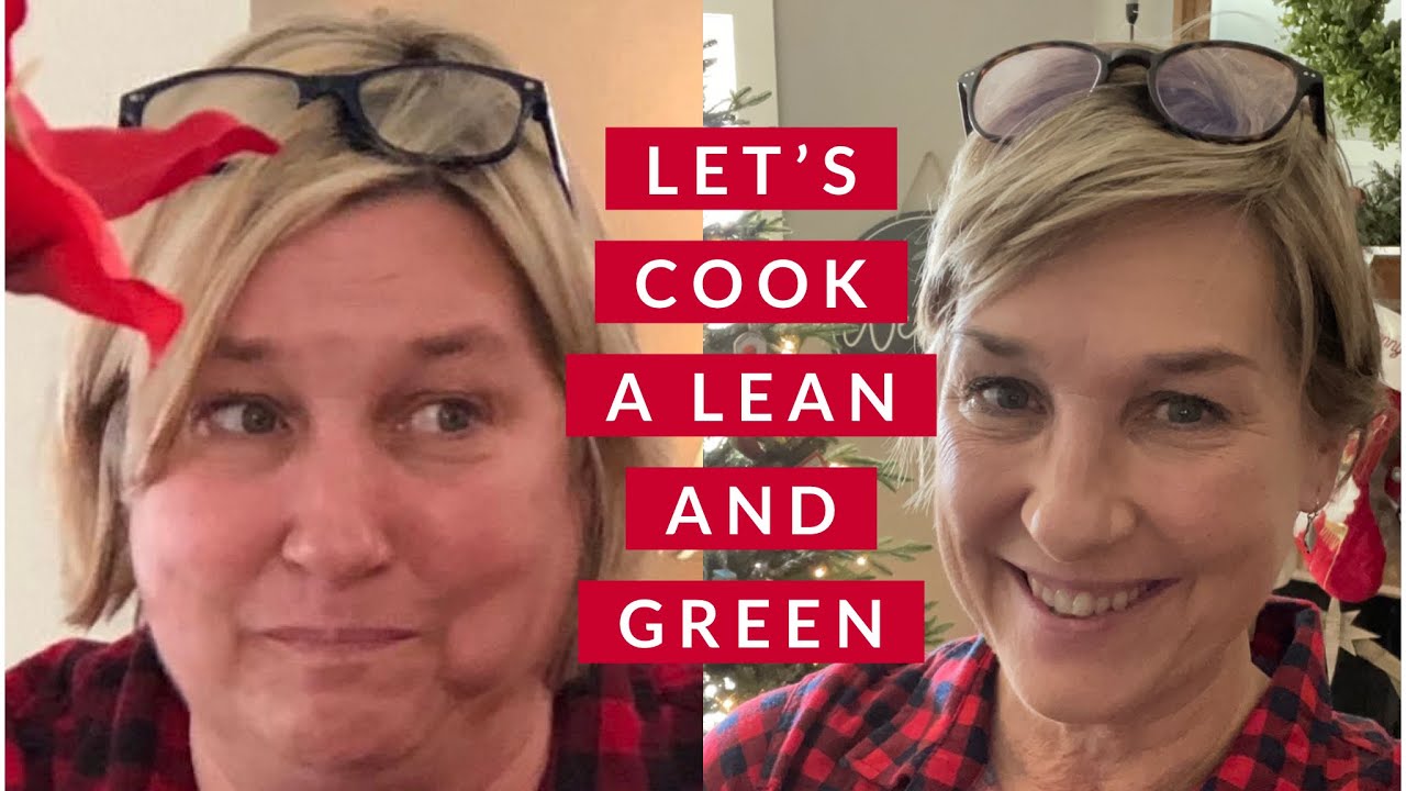 Let&rsquo;s Cook a Lean and Green