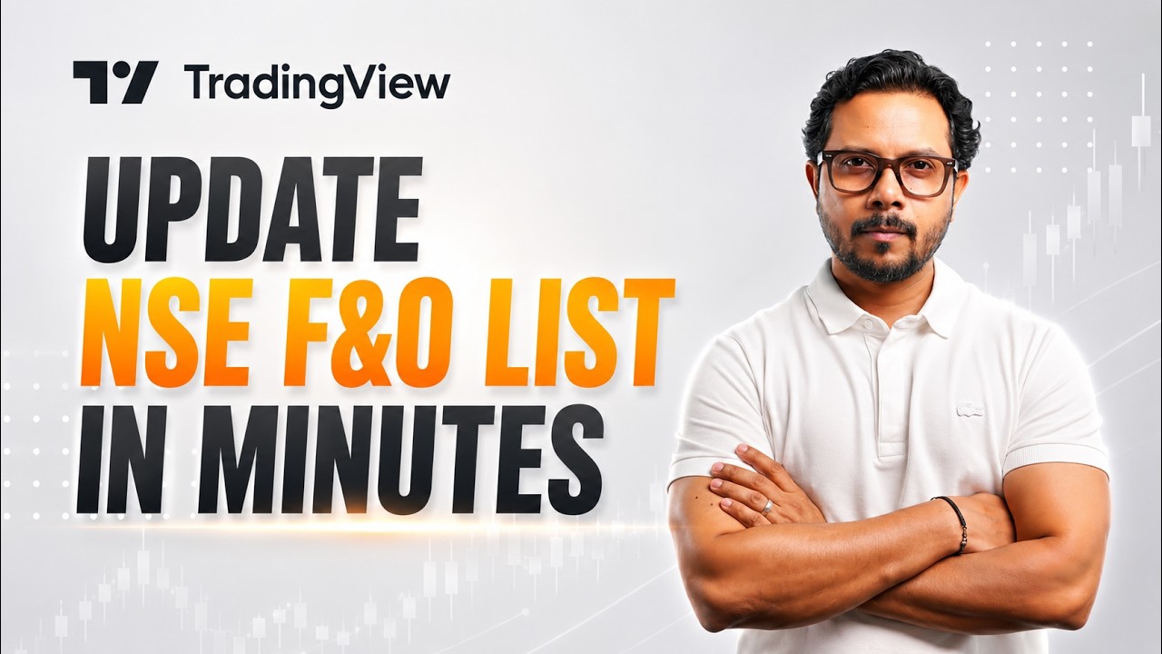 &ldquo;Update NSE F&O List in Minutes | Build Custom Watchlists on TradingView 🔥&rdquo;