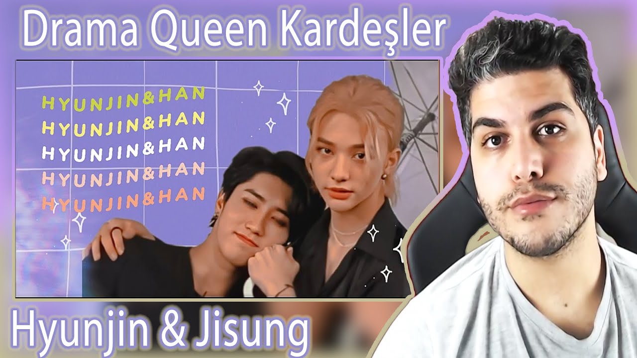 Hyunjin & Jisung Drama Queen Kardeşler | K-POP TEPKİ | K-POP REACTION |