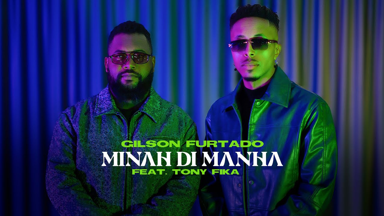 Gilson Furtado ft Tony Fika   Minah di Manha (Official Video)