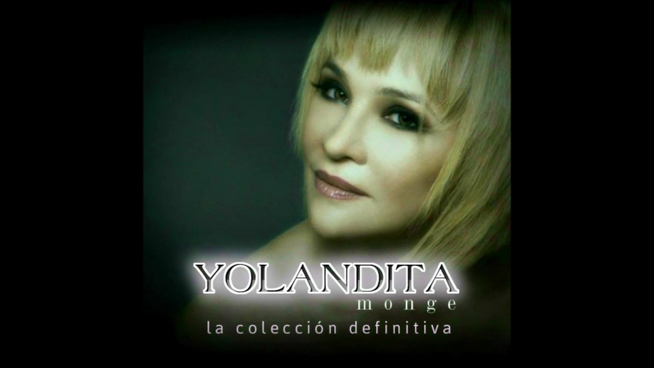 Yolandita Monge - Demasiado Fuerte
