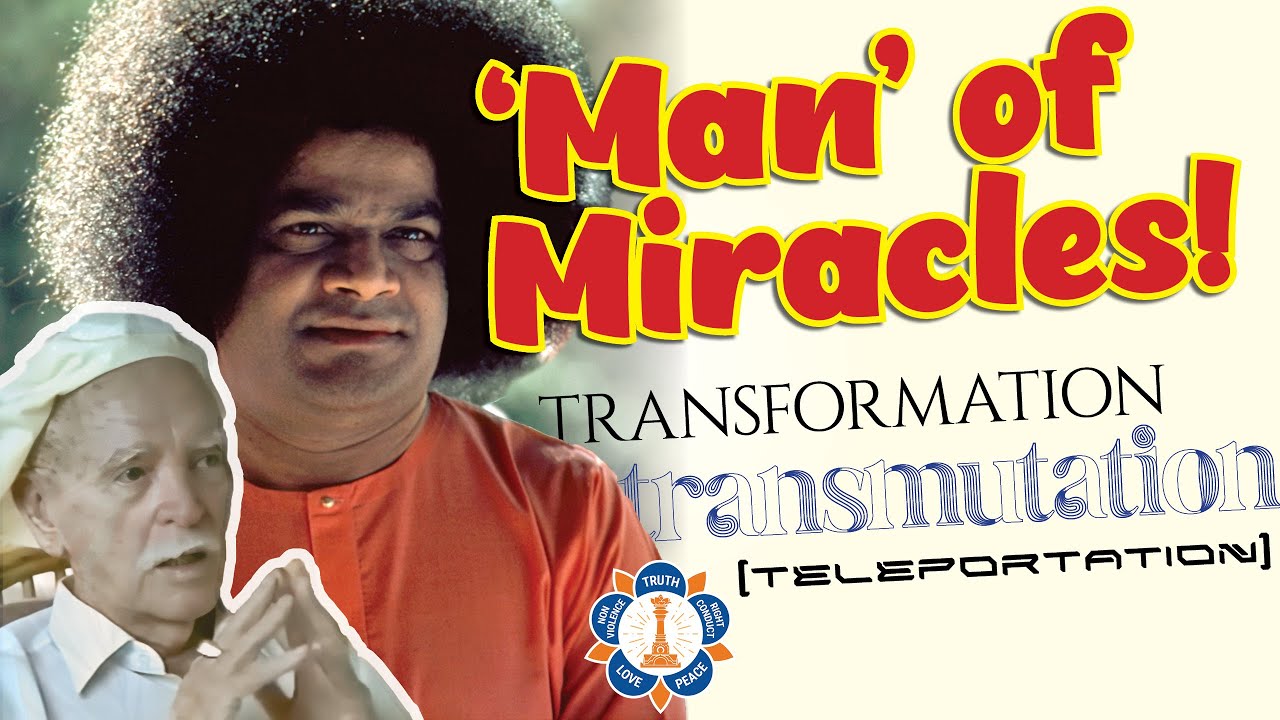 Three Types of Miracles of Sathya Sai | Howard Murphet Revelations