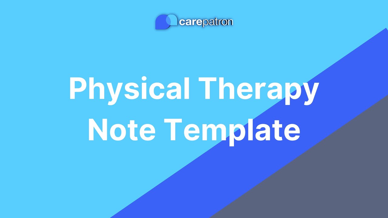 Physical Therapy Note