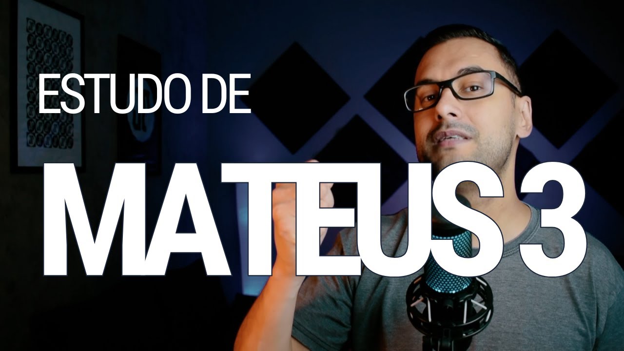 Estudo de Mateus 3